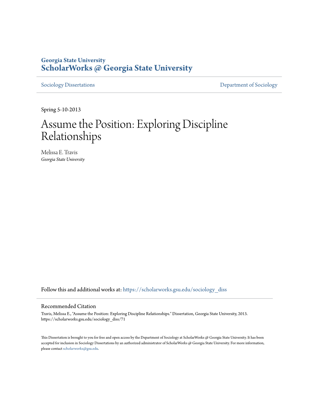 Assume the Position: Exploring Discipline Relationships Melissa E