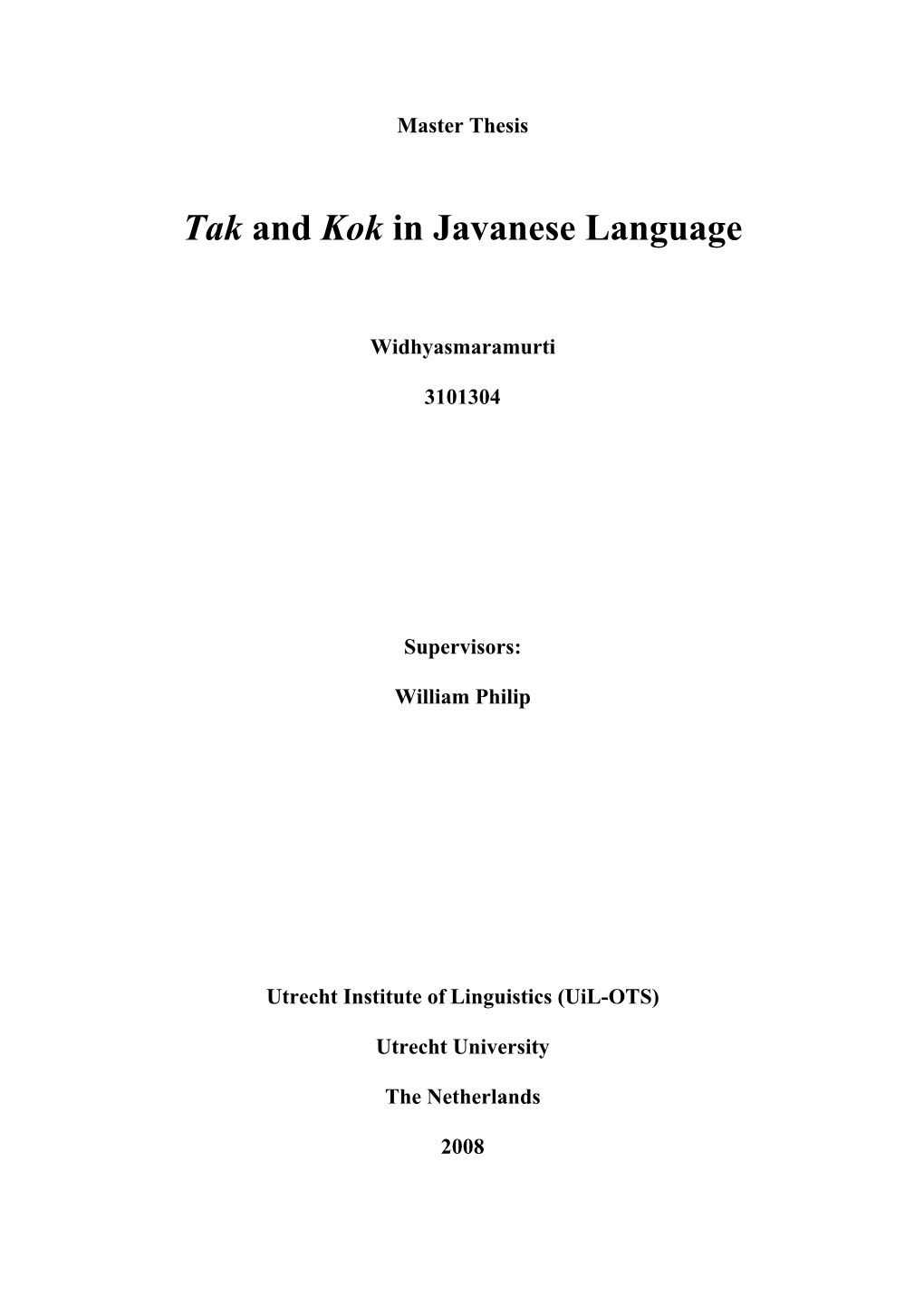 Tak and Kok in Javanese Language