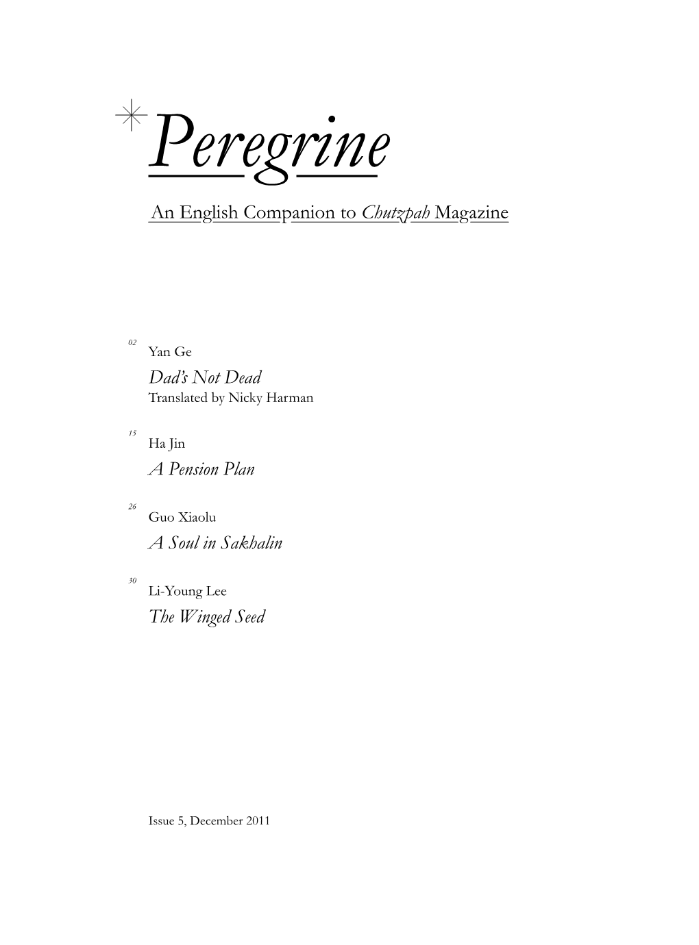 Peregrine an English Companion to Chutzpah Magazine