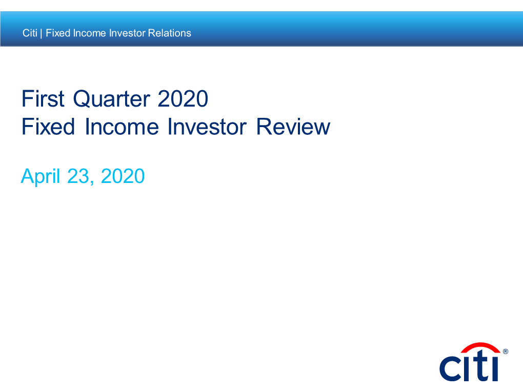 Citi First Quarter 2020 Fixed Income Investor Review