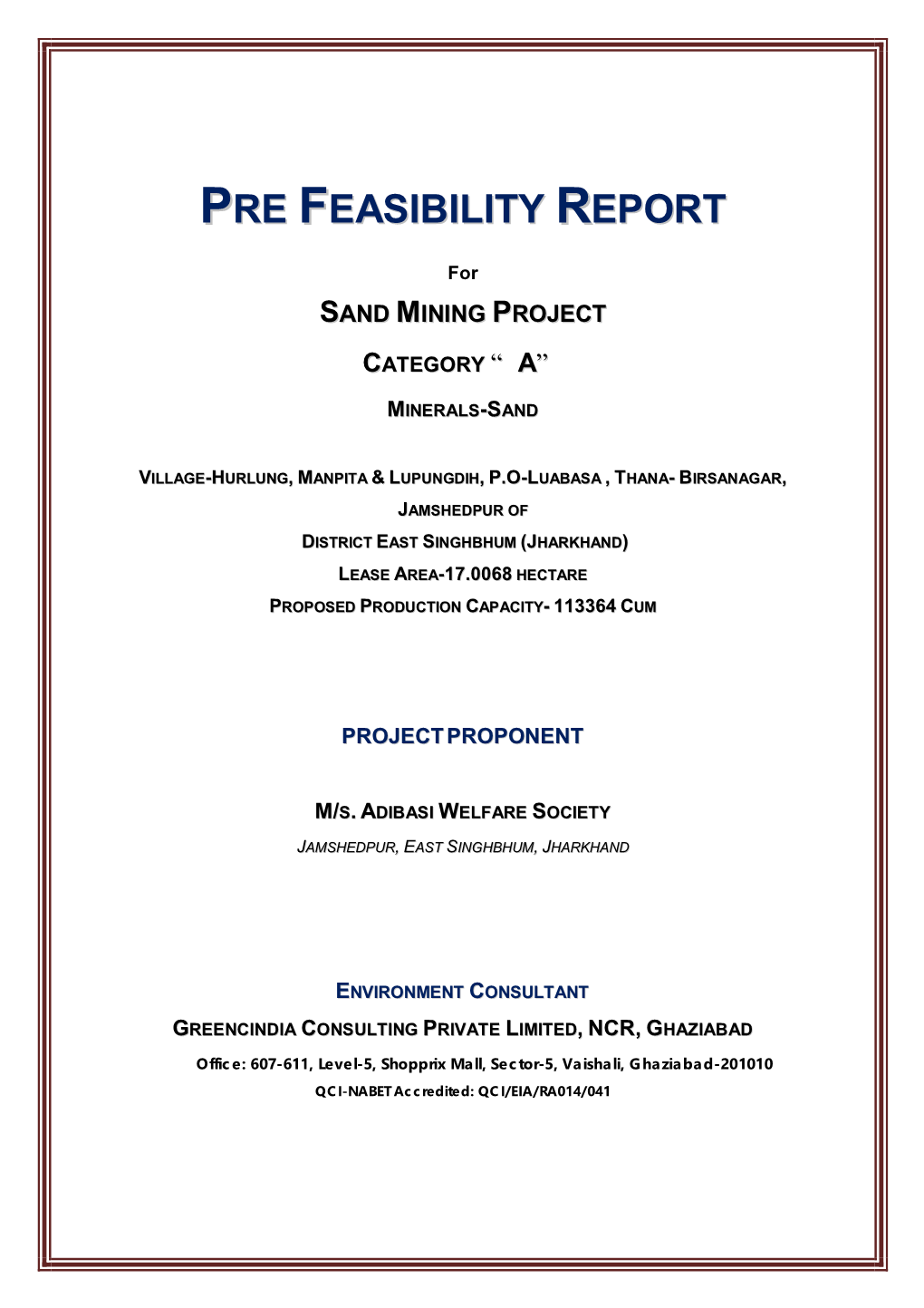 Pre Feasibility Report