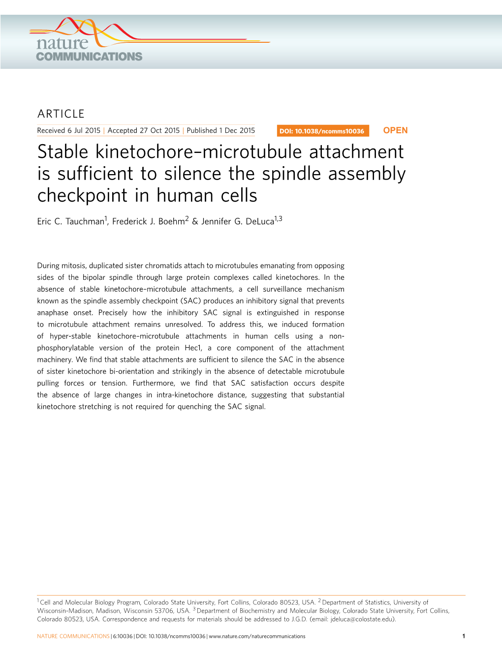 Stable Kinetochore&Ndash;Microtubule Attachment Is Sufficient to Silence the Spindle Assembly Checkpoint in Human Cells