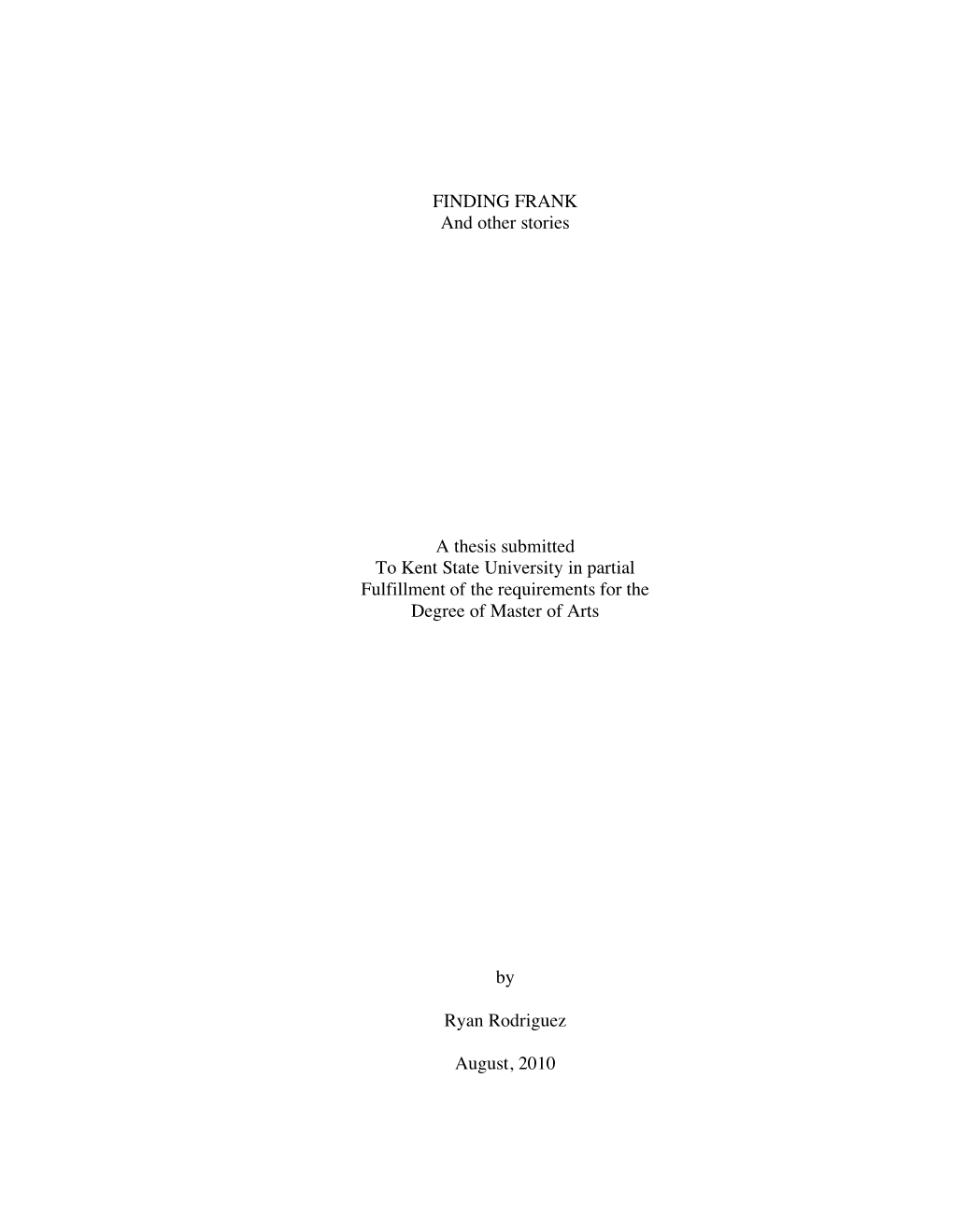 Thesis Submitted to Kent State University in Partial Fulfillment of the Requirements for the Degree of Master of Arts