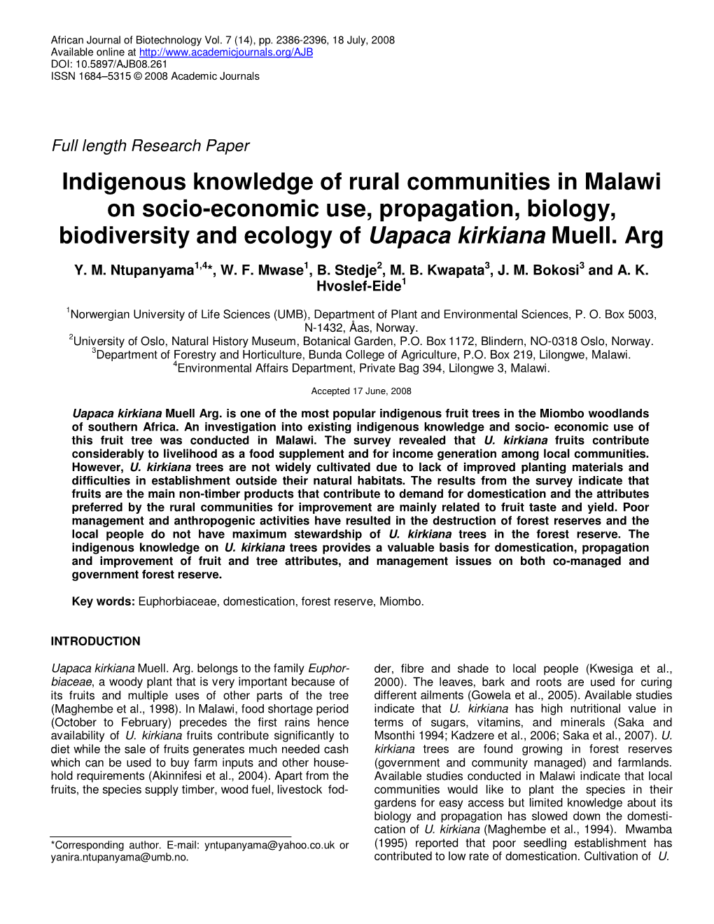 Indigenous Knowledge of Rural Communities in Malawi on Socio-Economic Use, Propagation, Biology, Biodiversity and Ecology of Uapaca Kirkiana Muell