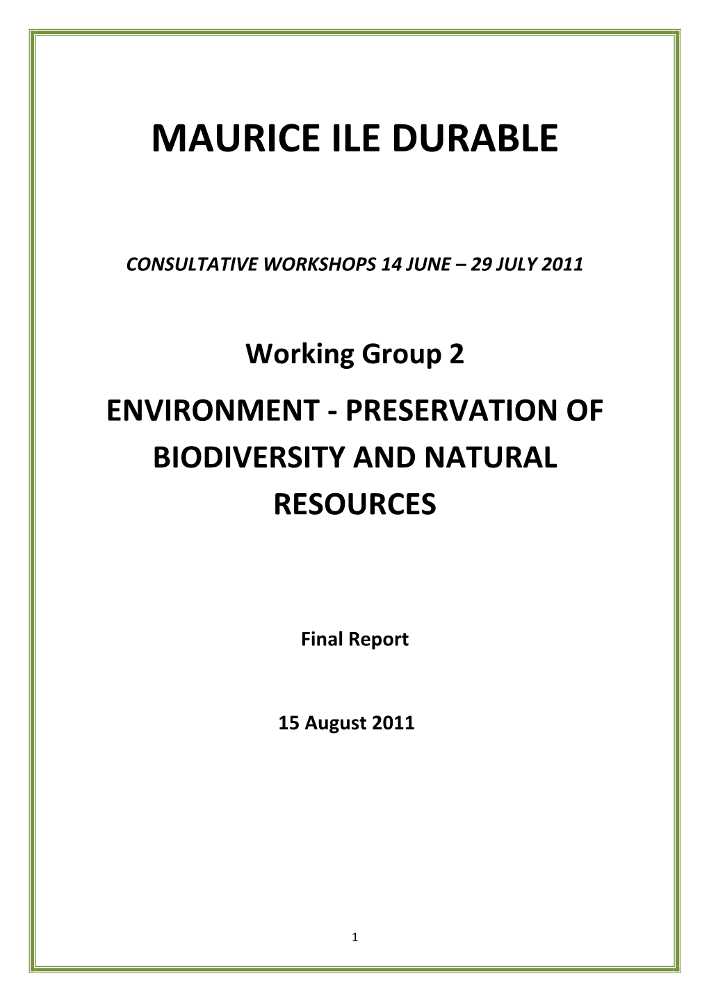 Environment - Preservation of Biodiversity and Natural Resources