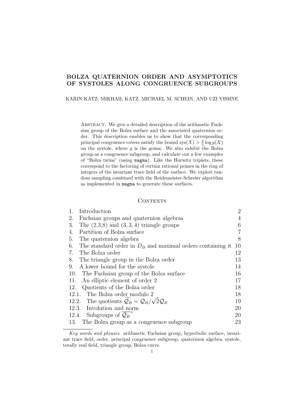 Bolza Quaternion Order and Asymptotics of Systoles Along Congruence Subgroups