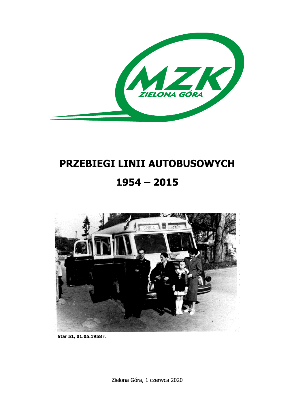 Przebiegi Linii Autobusowych 1954 – 2015