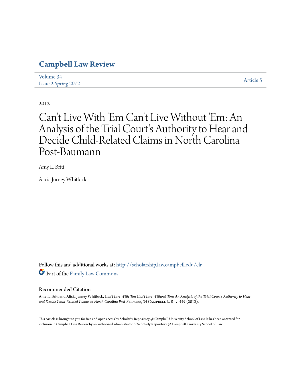 'Em: an Analysis of the Trial Court's Authority to Hear and Decide Child-Related Claims in North Carolina Post-Baumann Amy L