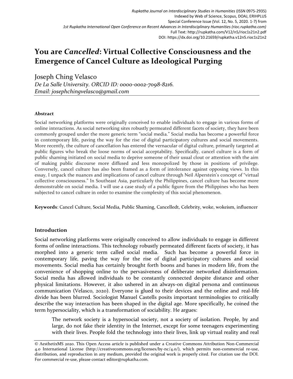 You Are Cancelled: Virtual Collective Consciousness and the Emergence of Cancel Culture As Ideological Purging