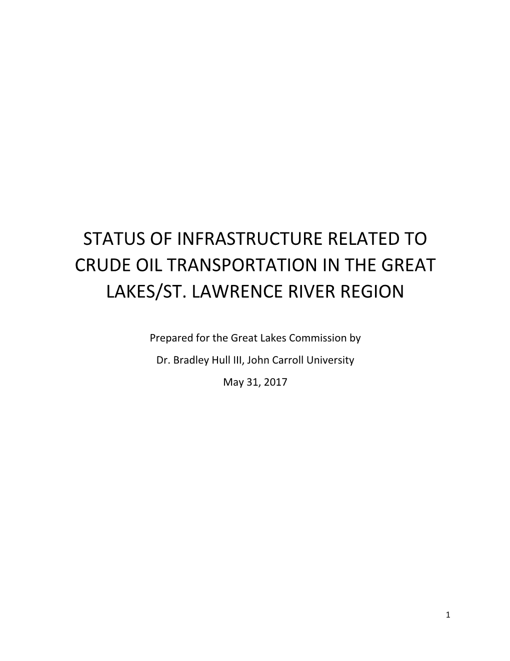 Status of Infrastructure Related to Crude Oil Transportation in the Great Lakes/St. Lawrence River Region