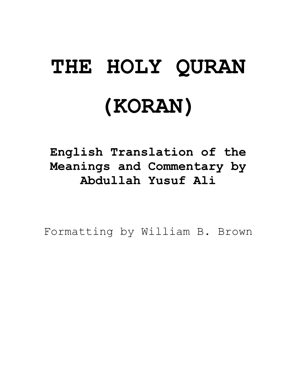 THE HOLY QURAN (KORAN) English Translation of The