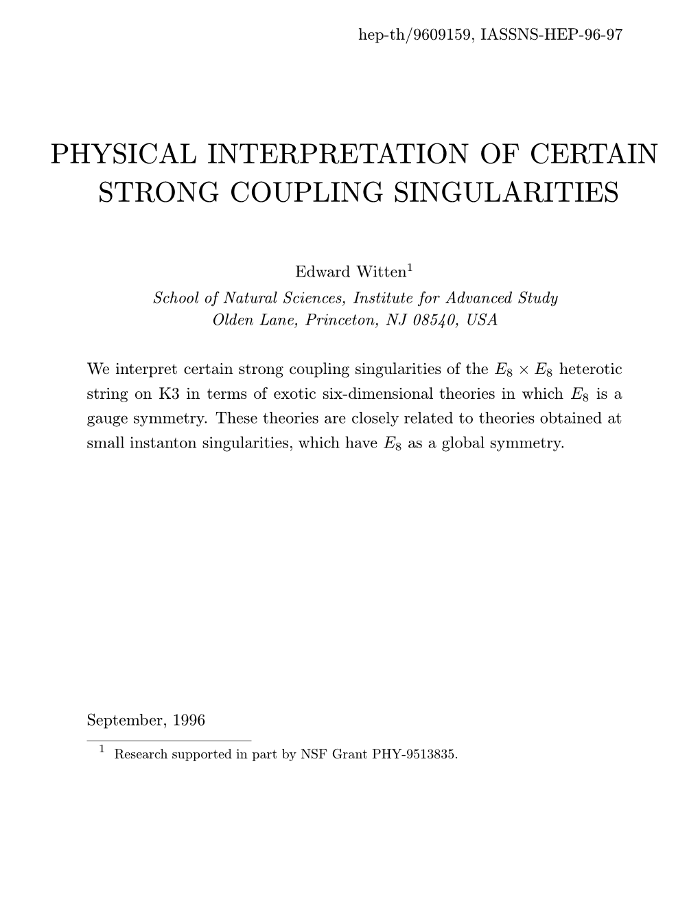 Physical Interpretation of Certain Strong Coupling Singularities