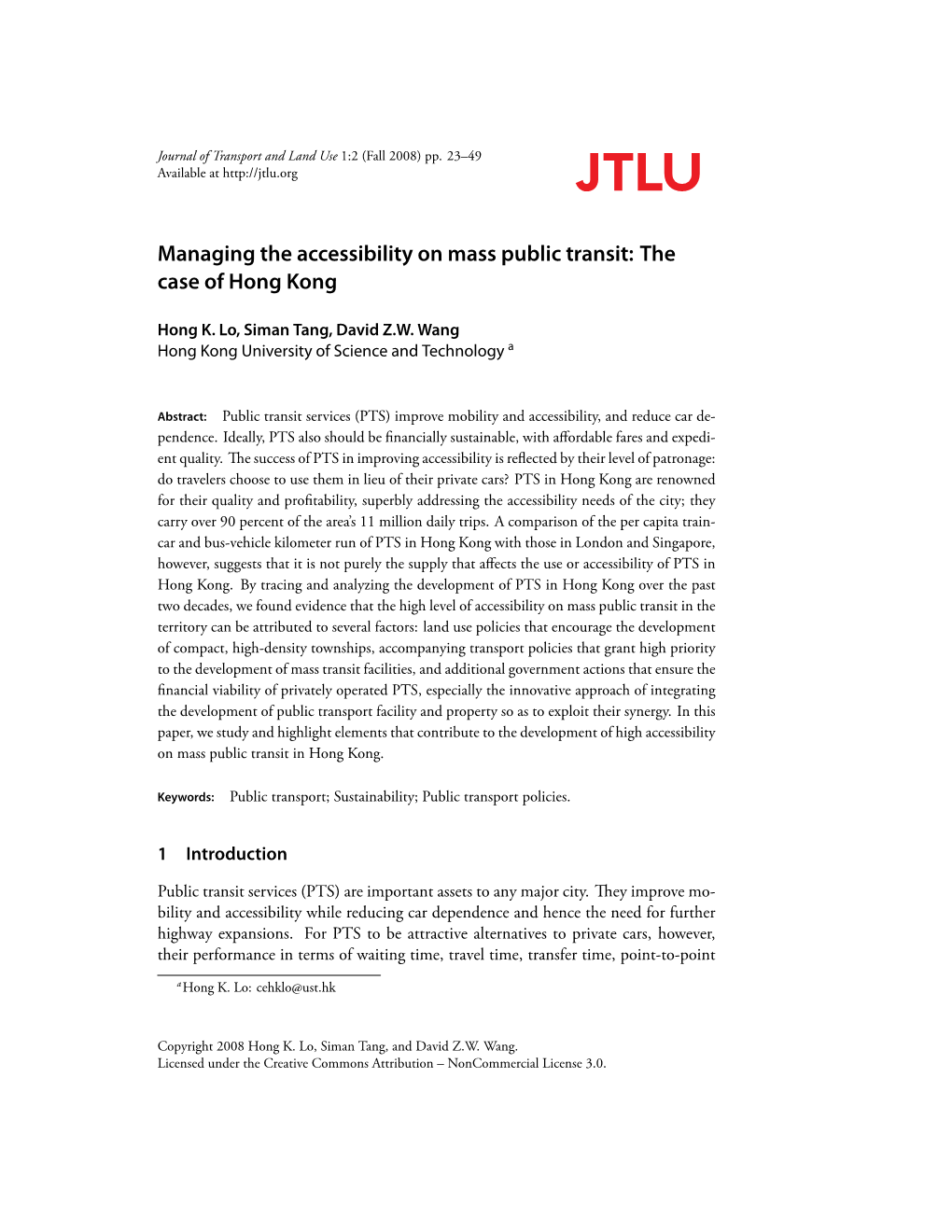 Managing the Accessibility on Mass Public Transit: the Case of Hong Kong