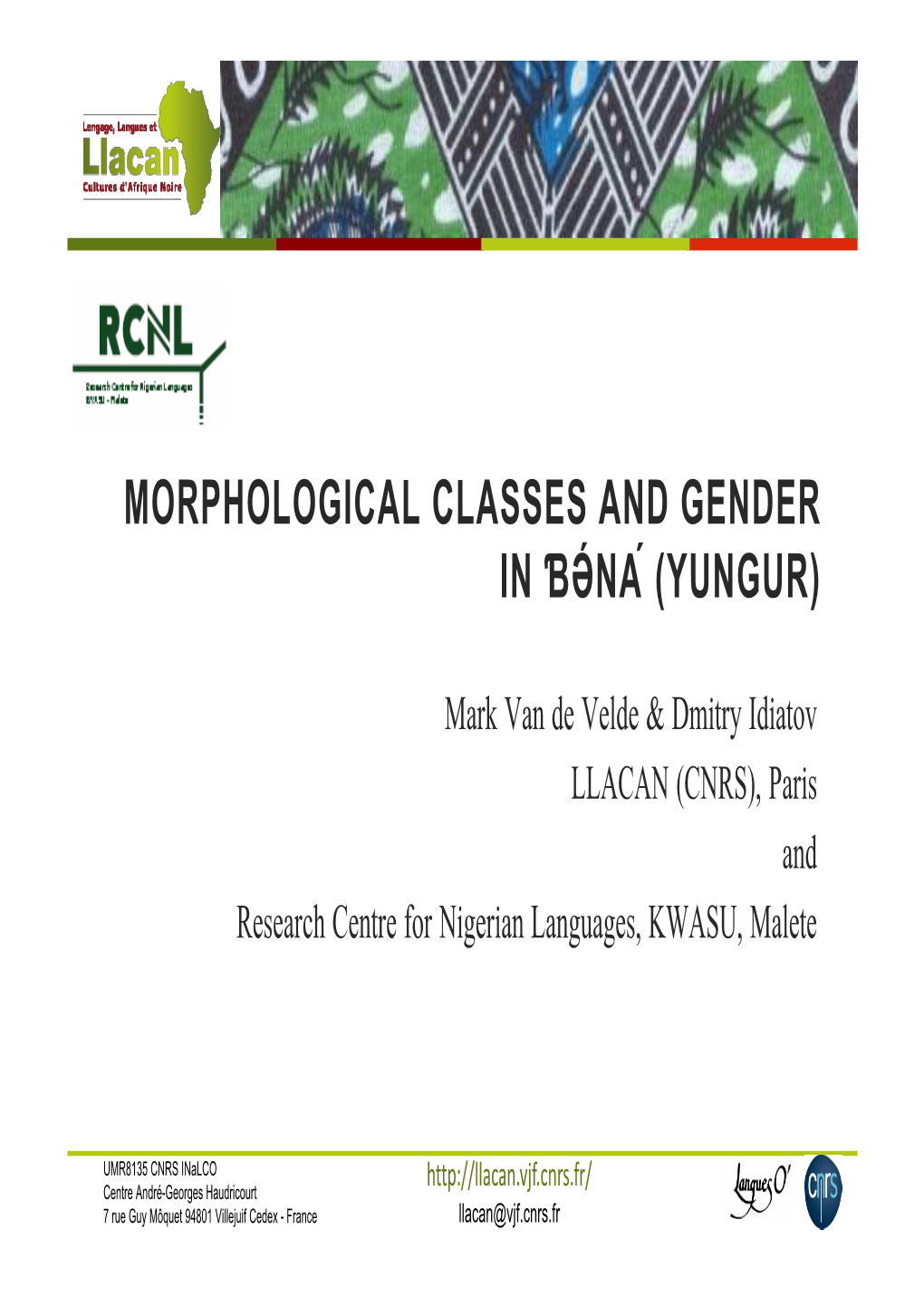 Morphological Classes and Gender in Ɓə́ná