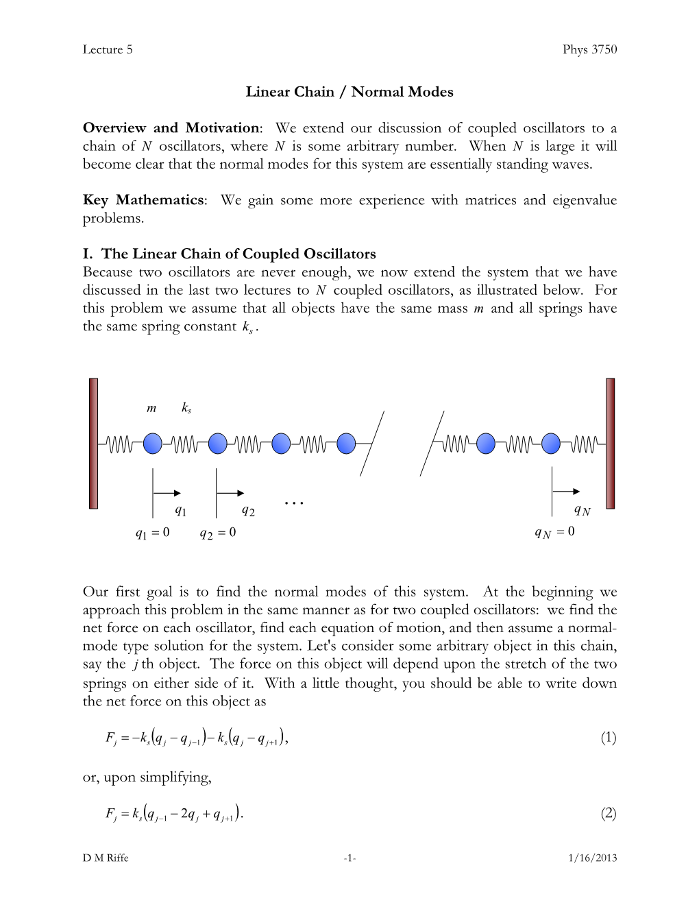 Linear Chain / Normal Modes Overview and Motivation: We