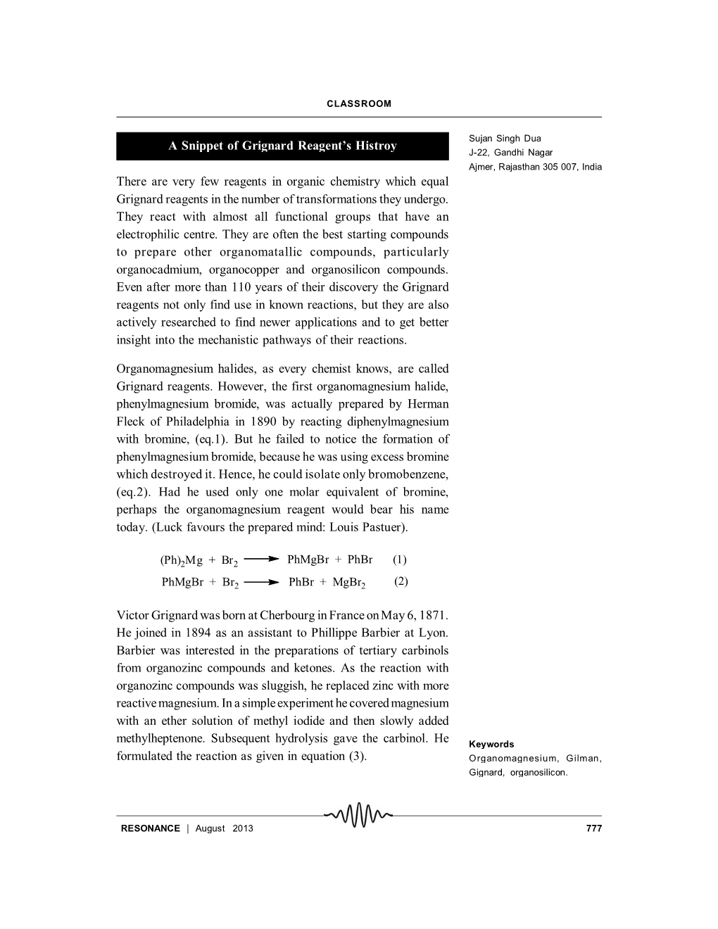 A Snippet of Grignard Reagent's Histroy There Are Very Few Reagents