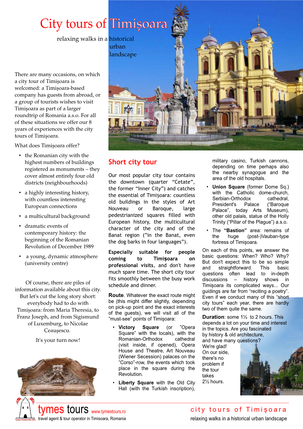 City Tours of Timișoara Relaxing Walks in a Historical Urban Landscape