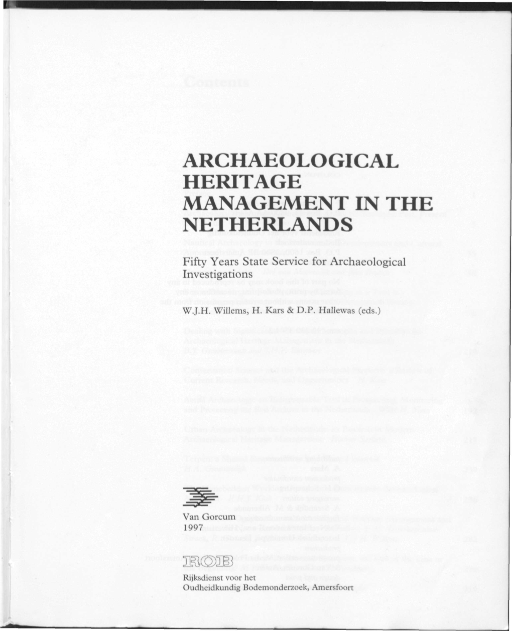 Archaeological Heritage Management in the Netherlands