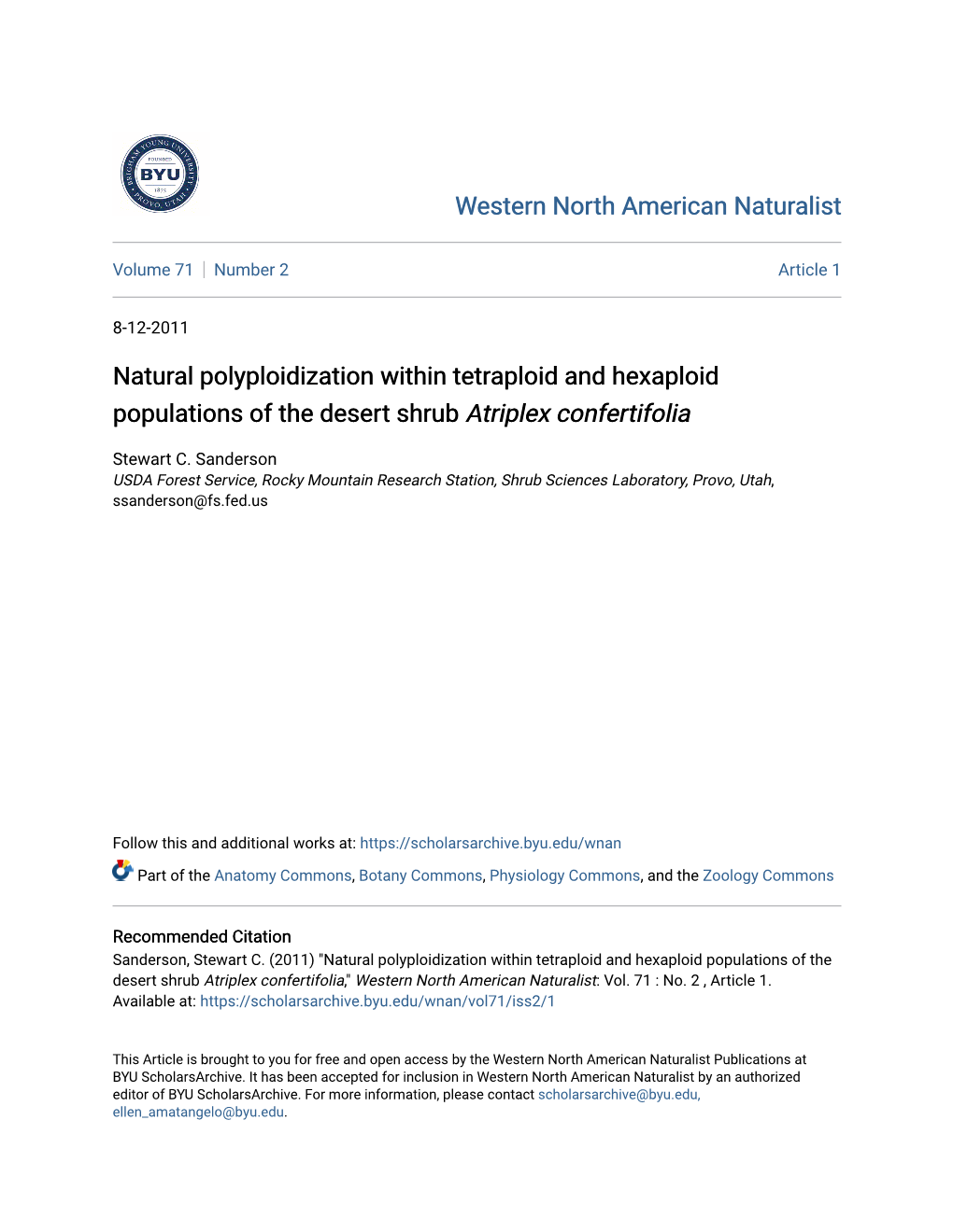 Natural Polyploidization Within Tetraploid and Hexaploid Populations of the Desert Shrub Atriplex Confertifolia