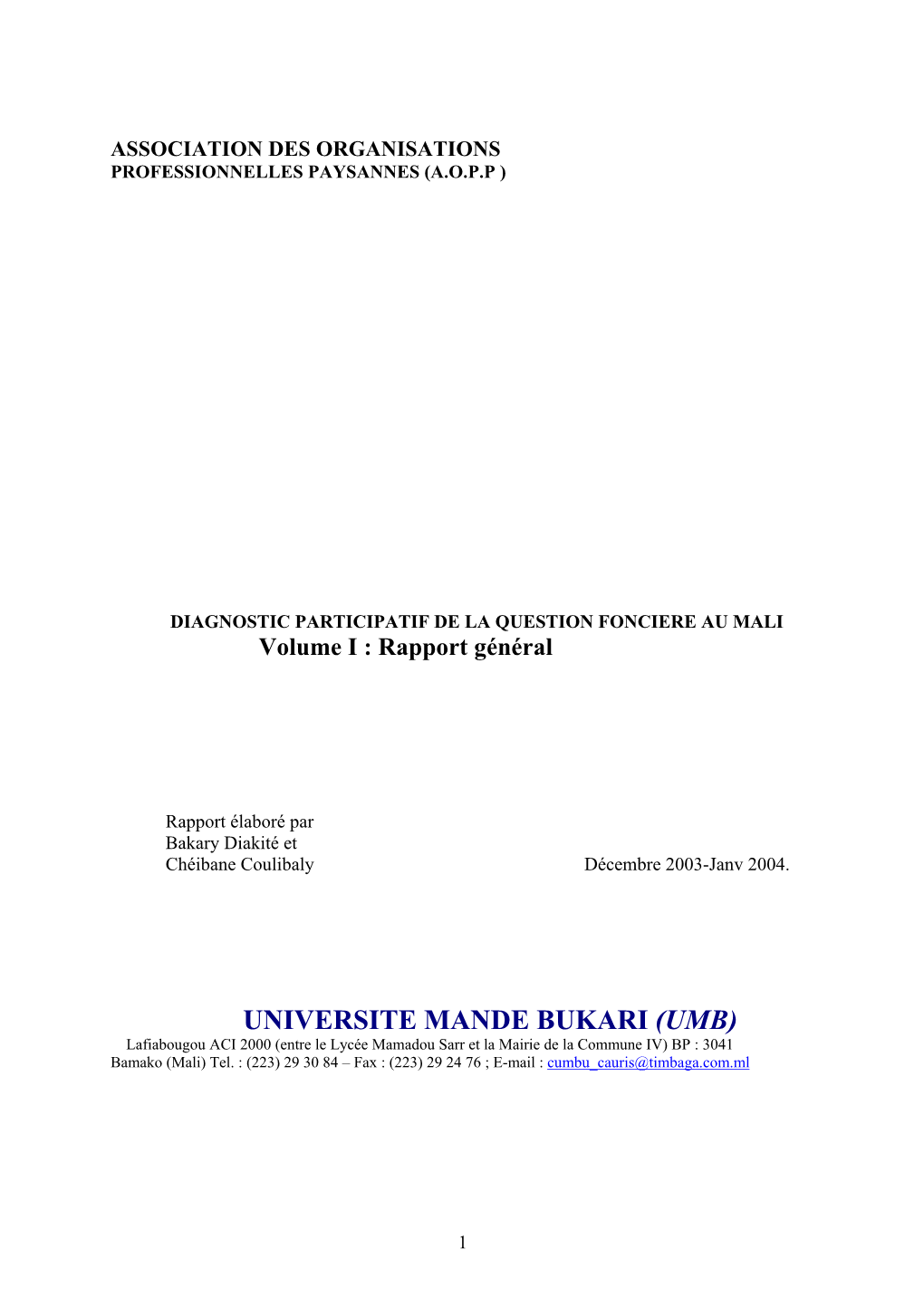 UNIVERSITE MANDE BUKARI (UMB) Lafiabougou ACI 2000 (Entre Le Lycée Mamadou Sarr Et La Mairie De La Commune IV) BP : 3041 Bamako (Mali) Tel