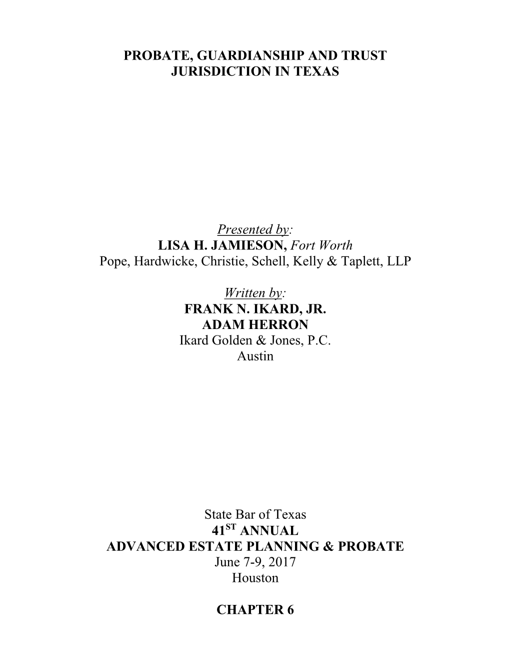 Probate, Guardianship and Trust Jurisdiction in Texas