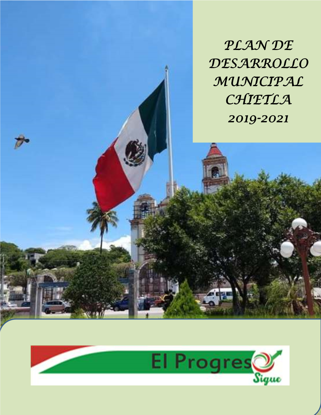 Plan De Desarrollo Municipal Chietla 2019-2021