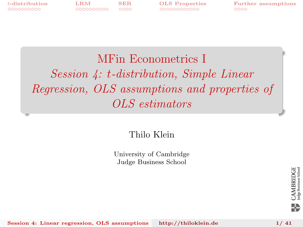 Mfin Econometrics I Session 4: T-Distribution, Simple Linear Regression, OLS Assumptions and Properties of OLS Estimators