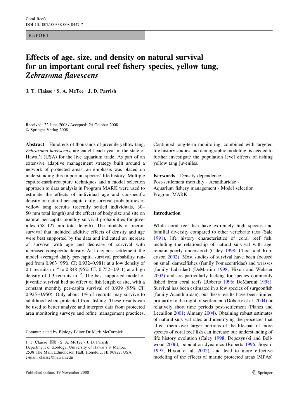 Effects of Age, Size, and Density on Natural Survival for an Important Coral Reef ﬁshery Species, Yellow Tang, Zebrasoma ﬂavescens