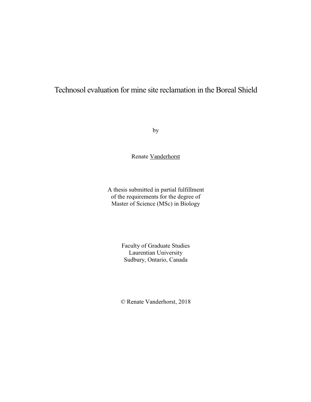 Technosol Evaluation for Mine Site Reclamation in the Boreal Shield