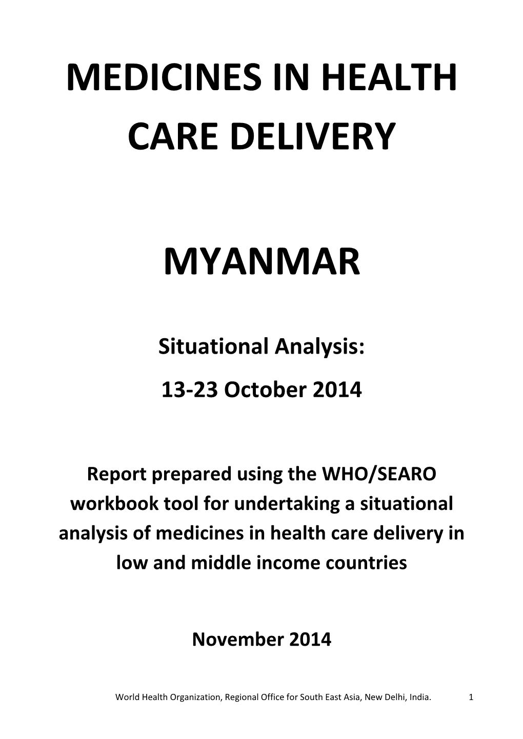 Medicines in Health Care Delivery Myanmar