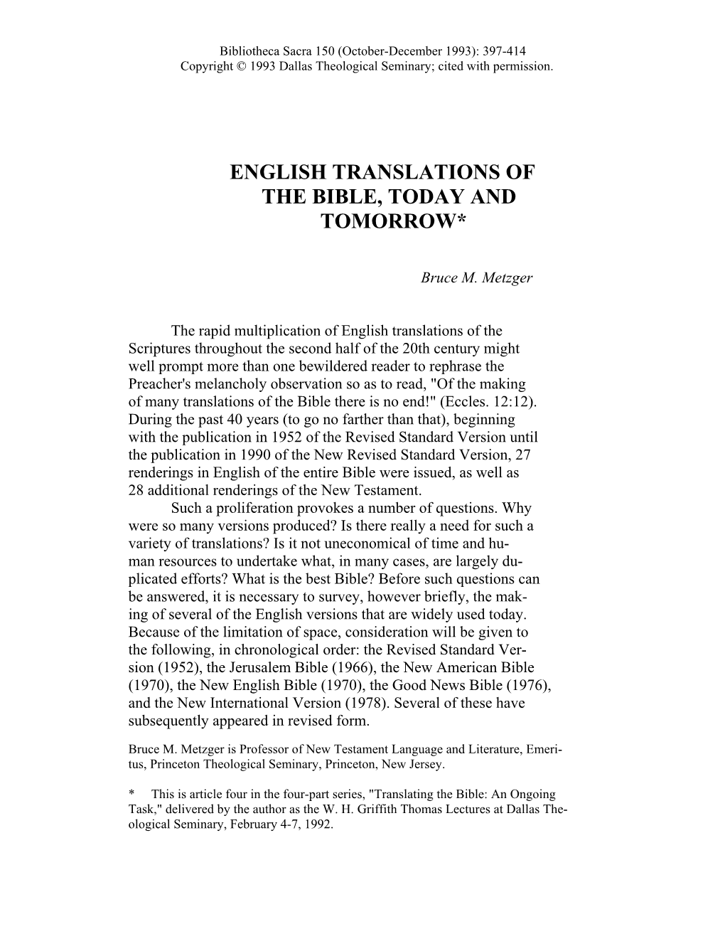 English Translations of the Bible, Today and Tomorrow*