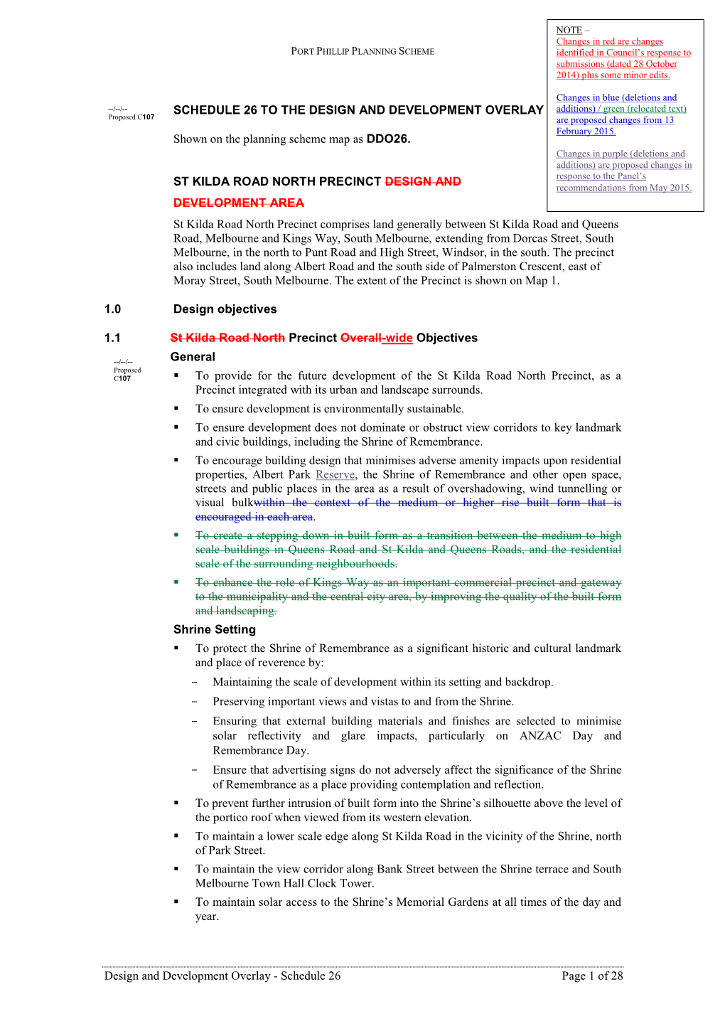 SCHEDULE 26 to the DESIGN and DEVELOPMENT OVERLAY Additions) / Green (Relocated Text) Proposed C107 Are Proposed Changes from 13 February 2015