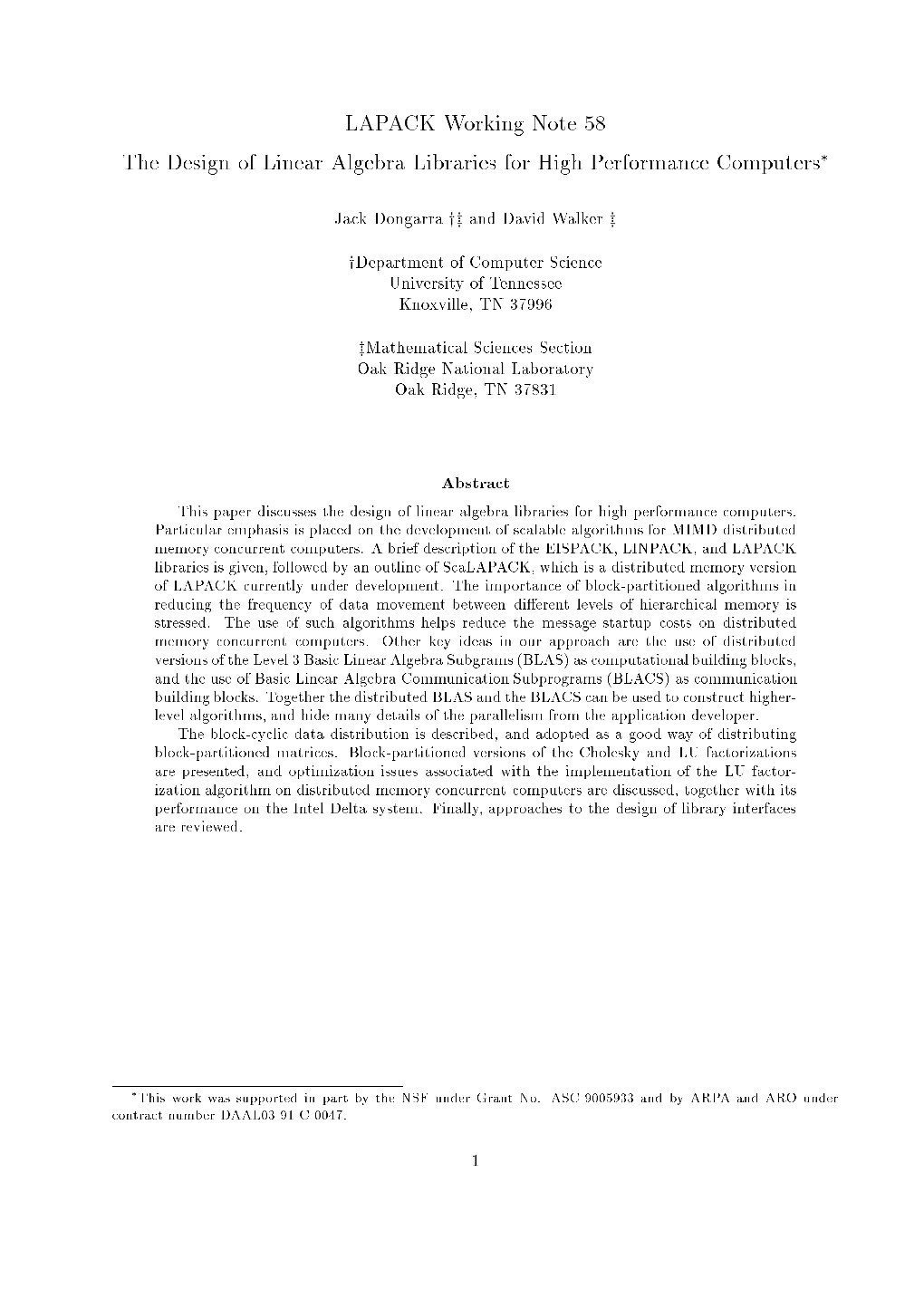 LAPACK Working Note 58 the Design of Linear Algebra Libraries for High Performance Computers