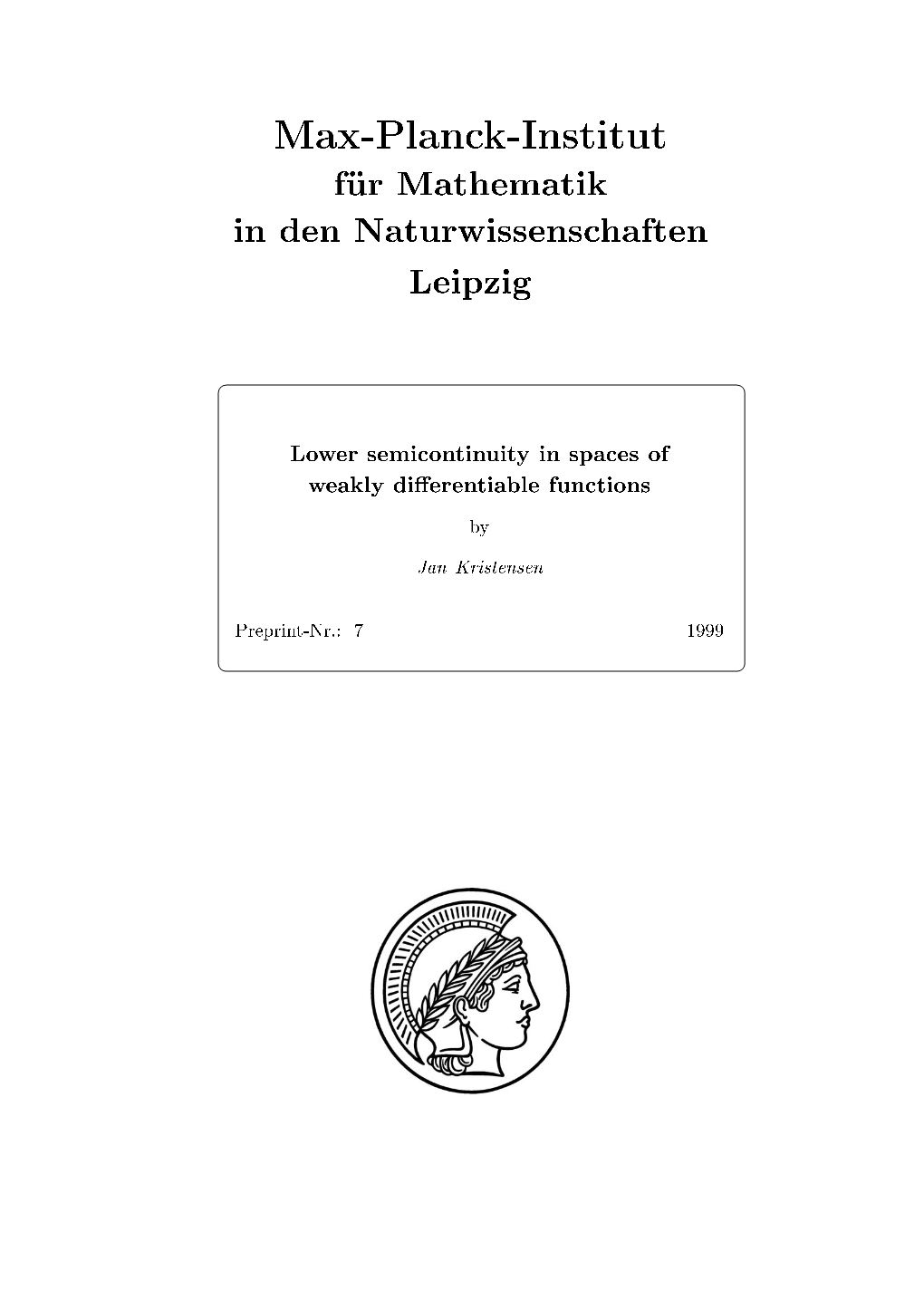 Lower Semicontinuity in Spaces of Weakly Differentiable Functions