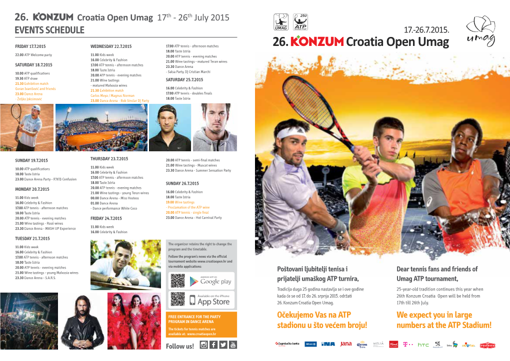Croatia Open Umag 17Th - 26Th July 2015 Events Schedule 17.-26.7.2015