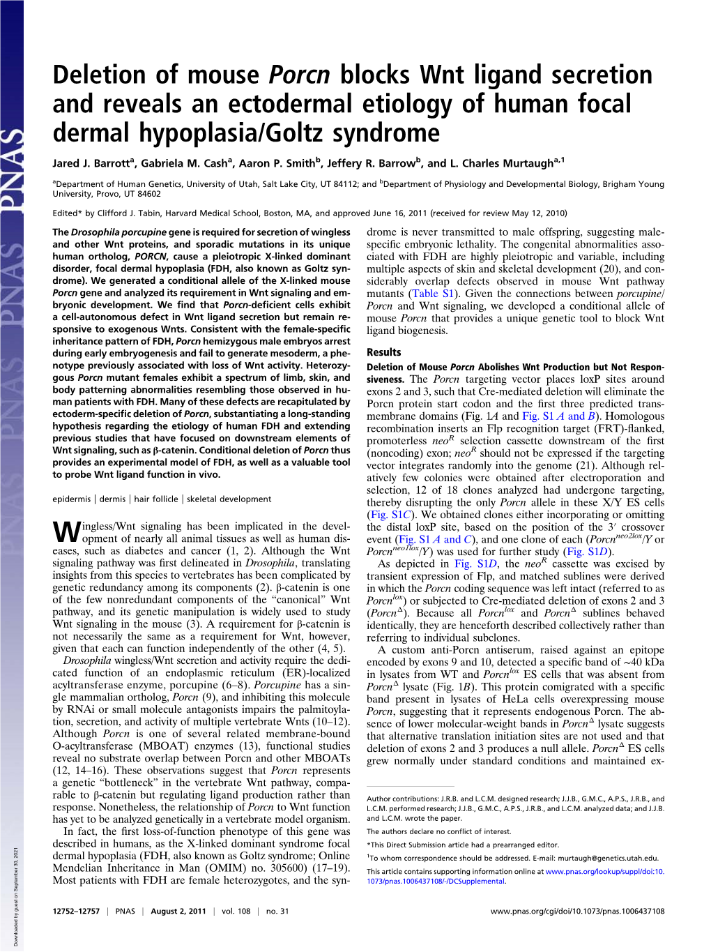 Deletion of Mouse Porcn Blocks Wnt Ligand Secretion and Reveals an Ectodermal Etiology of Human Focal Dermal Hypoplasia/Goltz Syndrome