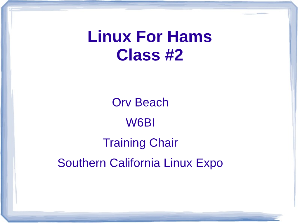 Linux for Hams Class #2