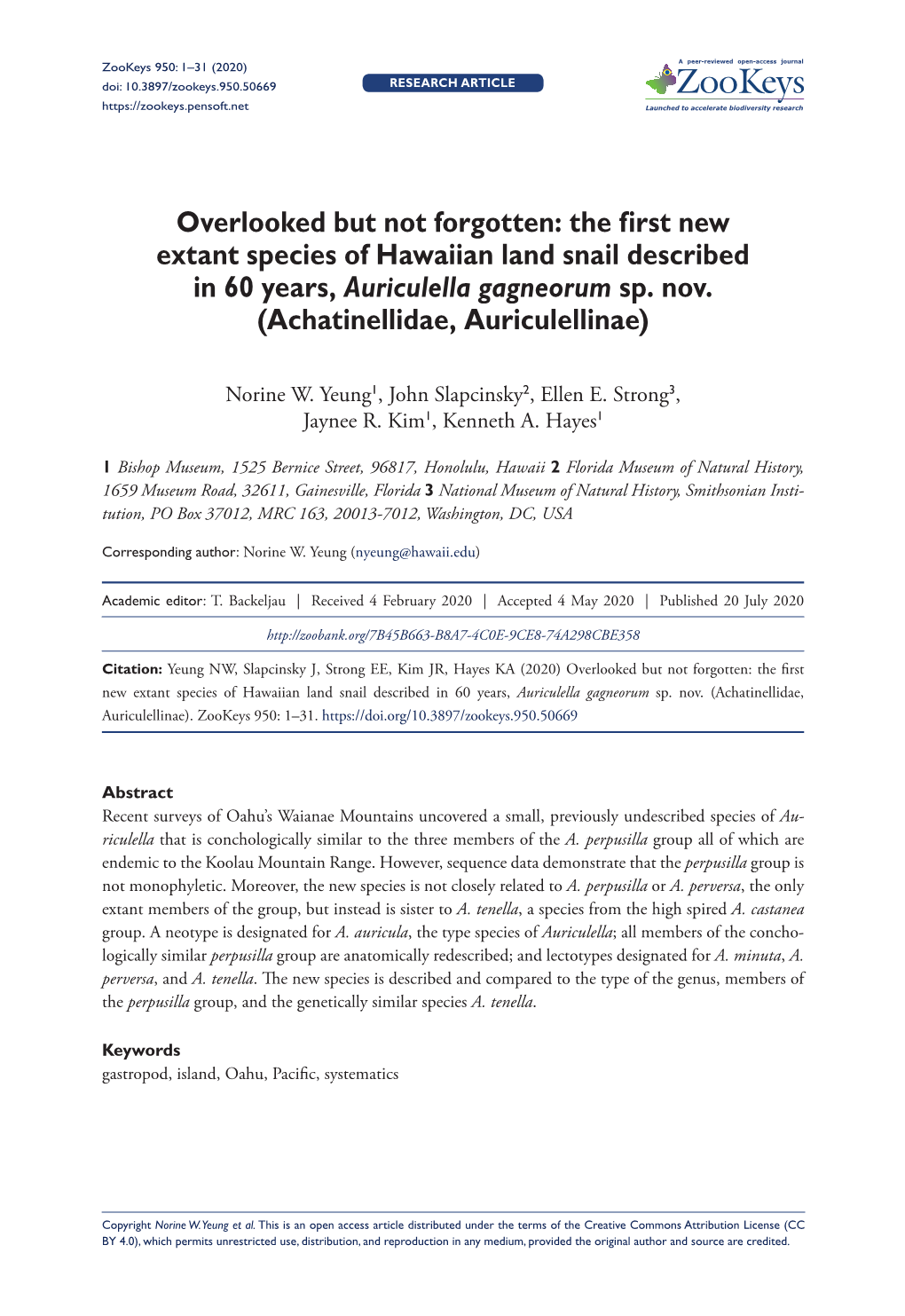 Overlooked but Not Forgotten: the First New Extant Species of Hawaiian Land Snail Described in 60 Years, Auriculella Gagneorum Sp