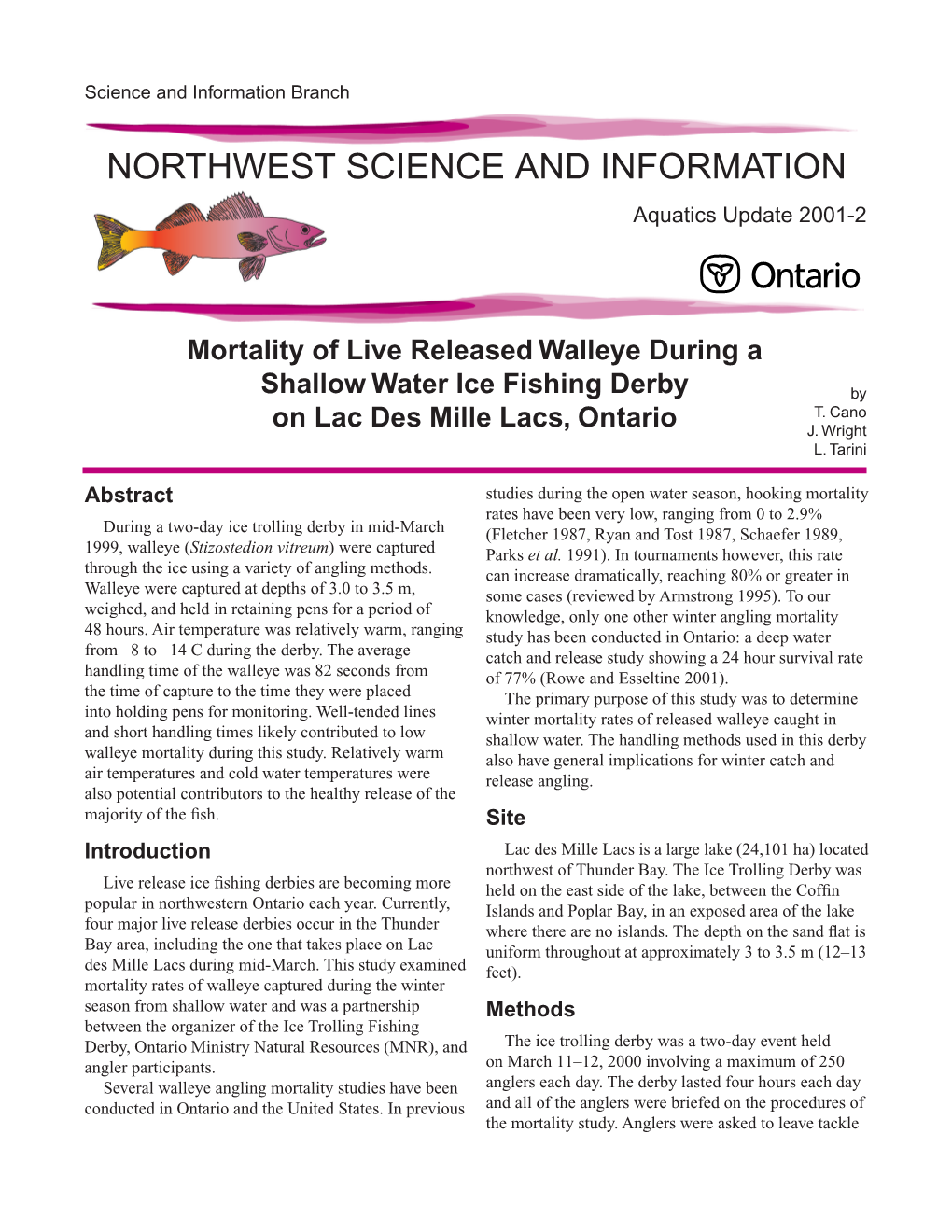 Mortality of Live Released Walleye During a Shallow Water Ice Fishing Derby on Lac Des Mille Lacs