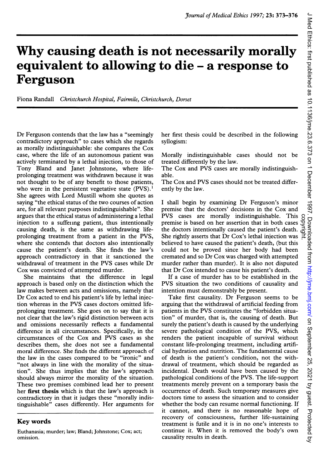 Why Causing Death Is Not Necessarily Morally Equivalent to Allowing to Die - a Response to Ferguson