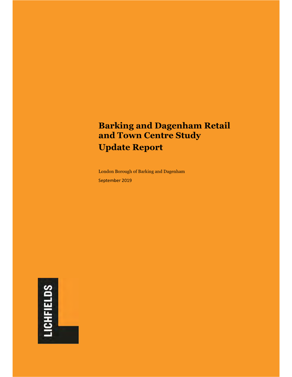 Barking and Dagenham Retail and Town Centre Study Update Report