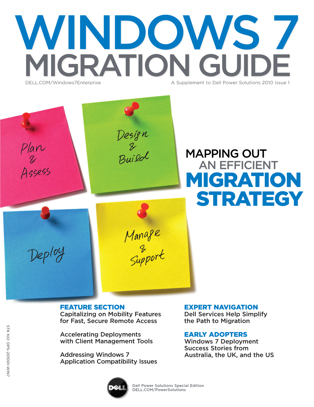 Migration Guide DELL.COM/Windows7enterprise a Supplement to Dell Power Solutions 2010 Issue 1