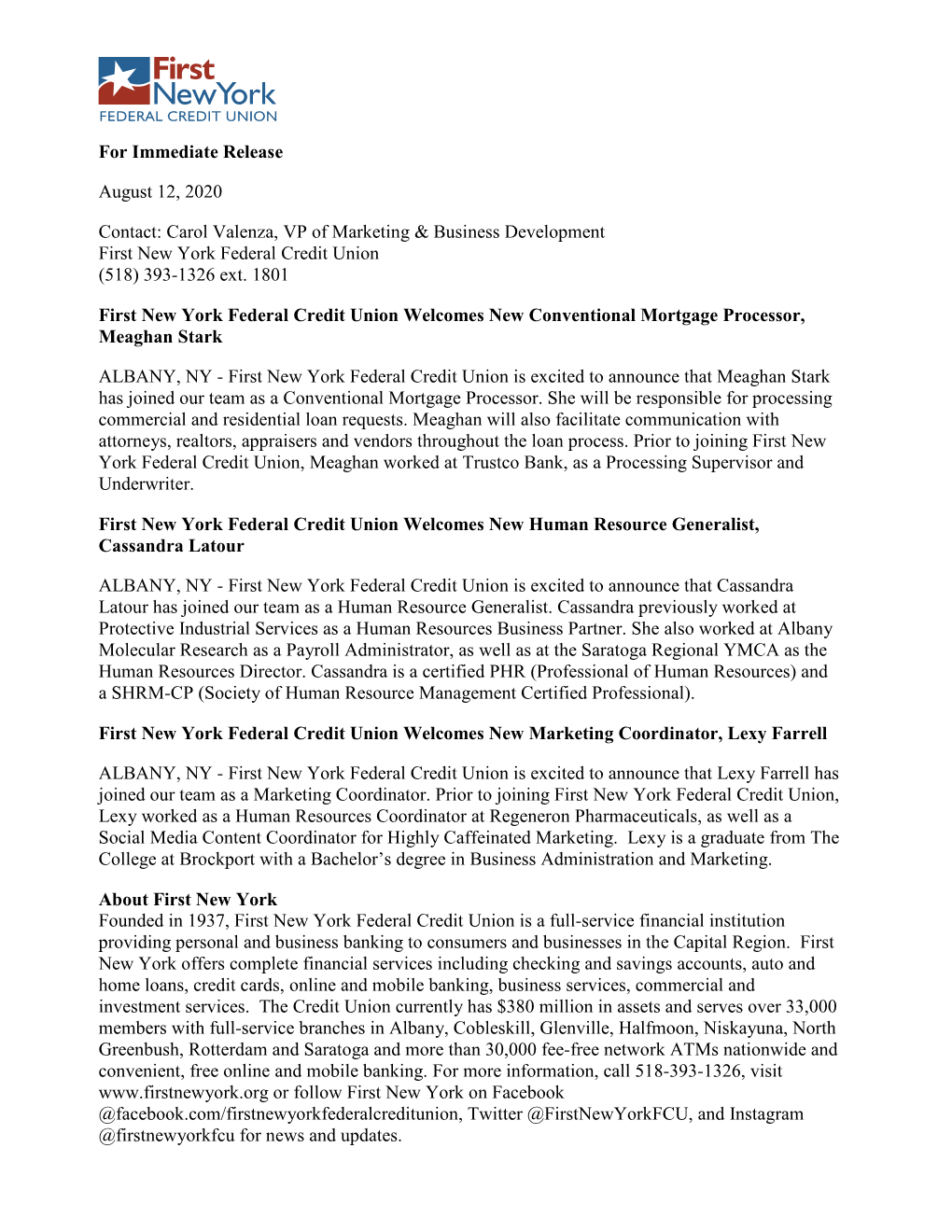 For Immediate Release August 12, 2020 Contact: Carol Valenza, VP of Marketing & Business Development First New York Federal