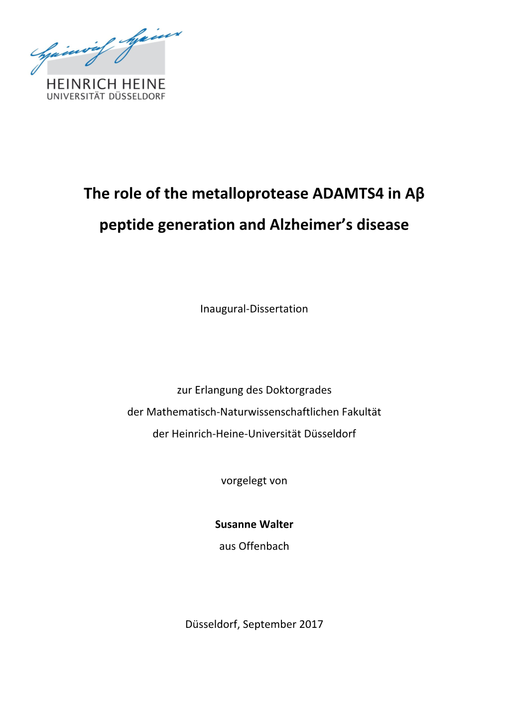 The Role of the Metalloprotease ADAMTS4 in Aβ Peptide Generation and Alzheimer’S Disease