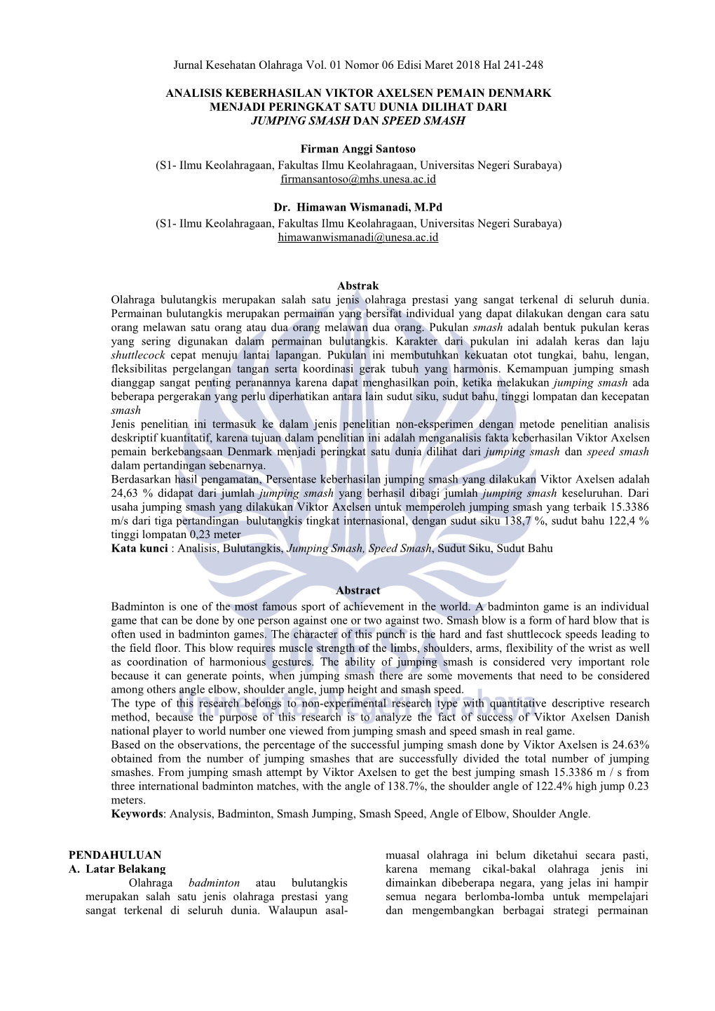 Jurnal Kesehatan Olahraga Vol. 01 Nomor 06 Edisi Maret 2018 Hal 241-248