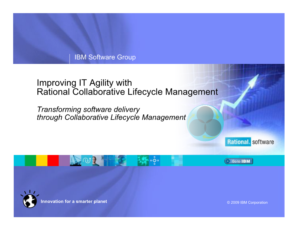 Improving IT Agility with Rational Collaborative Lifecycle Management