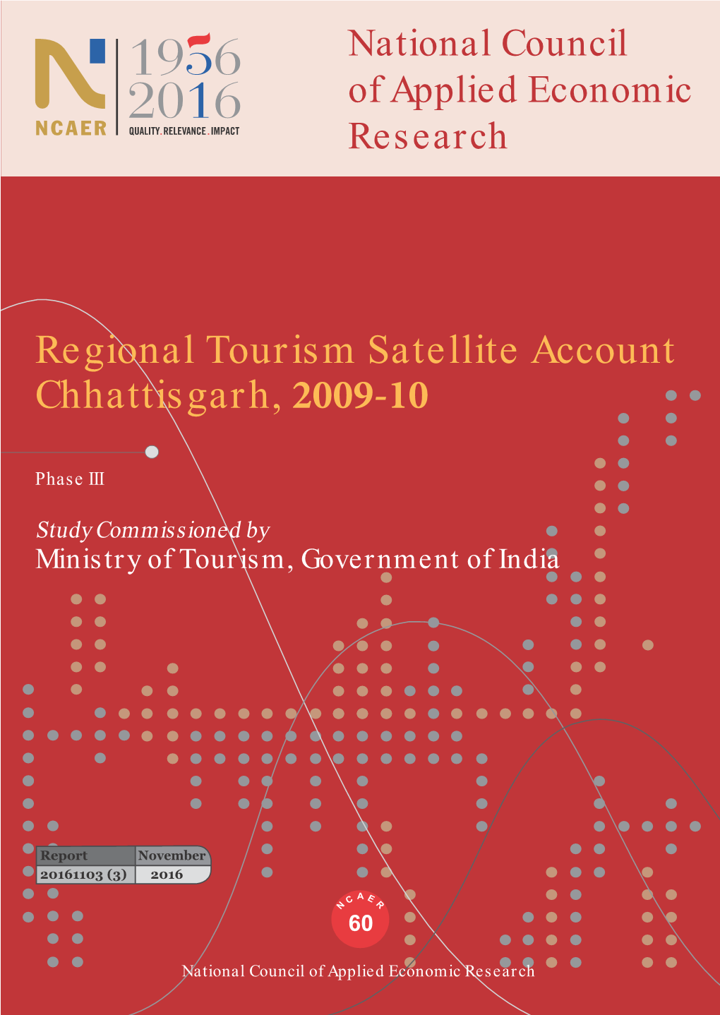 Regional Tourism Satellite Account Chhattisgarh, 2009-10