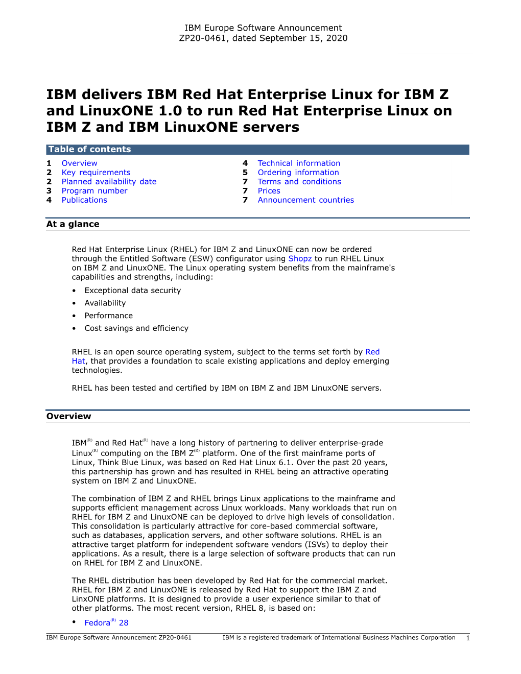 IBM Delivers IBM Red Hat Enterprise Linux for IBM Z and Linuxone 1.0 to Run Red Hat Enterprise Linux on IBM Z and IBM Linuxone Servers