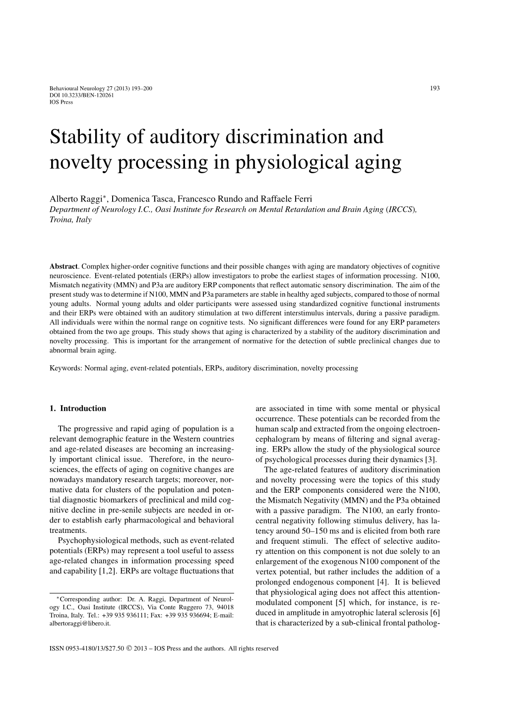Stability of Auditory Discrimination and Novelty Processing in Physiological Aging
