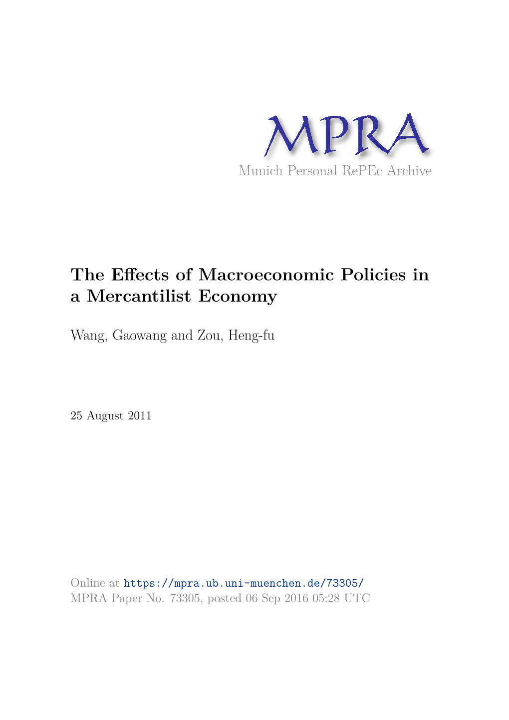 The Effects of Macroeconomic Policies in a Mercantilist Economy